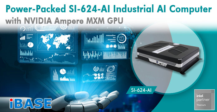 Power-Packed SI-624-AI Industrial AI Computer with NVIDIA Ampere MXM GPU